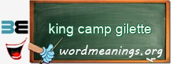 WordMeaning blackboard for king camp gilette